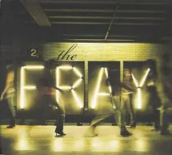 The Fray by The Fray
