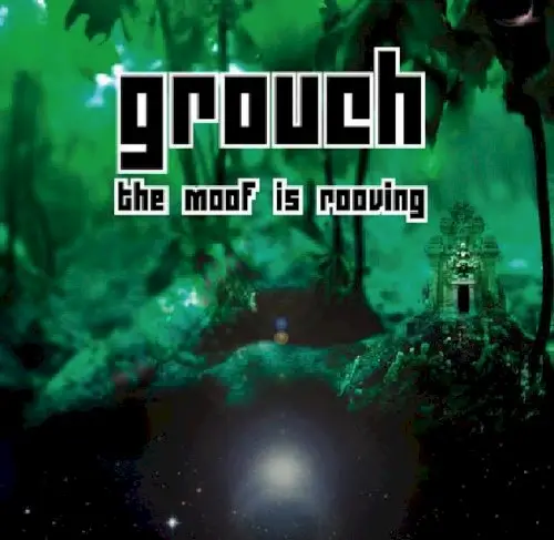 The Moof is Rooving by Grouch