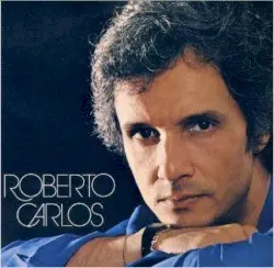 Roberto Carlos by Roberto Carlos