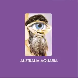 Australia Aquaria by Daevid Allen
