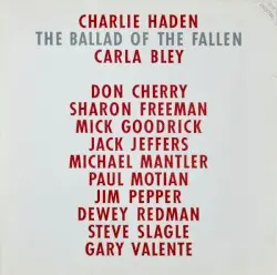 The Ballad of the Fallen by Charlie Haden & Carla Bley