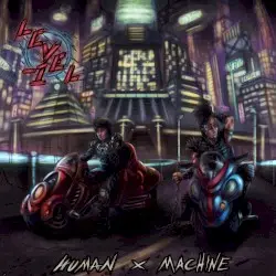 Human X Machine by LeveL -1