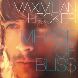 Mirage of Bliss by Maximilian Hecker