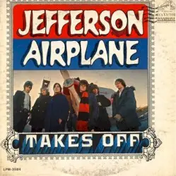Jefferson Airplane Takes Off by Jefferson Airplane