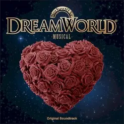 Dreamworld Musical (Original Soundtrack) by NorbertO Sr