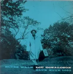 Blues Walk by Lou Donaldson