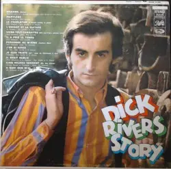 Dick Rivers Story by Dick Rivers