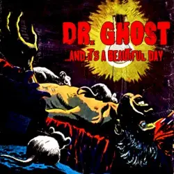 ...and it's a beautiful day by Dr. Ghost