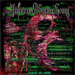 Cease to Exist by Infernal Symphony