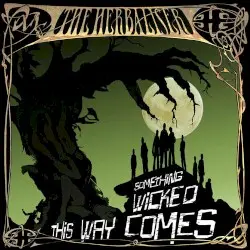 Something Wicked This Way Comes by The Herbaliser