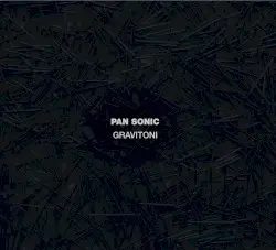 Gravitoni by Pan Sonic