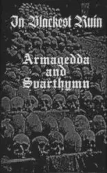 In Blackest Ruin by Armagedda / Svarthymn