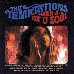 With a Lot o’ Soul by The Temptations