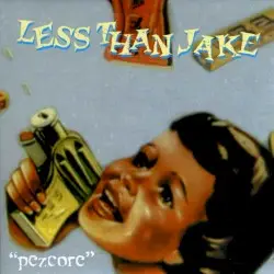 Pezcore by Less Than Jake