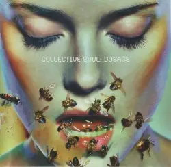 Dosage by Collective Soul