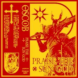 praise the sun god by OSCOB
