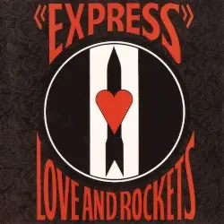 Express by Love and Rockets