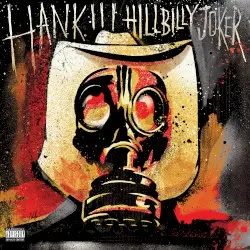 Hillbilly Joker by Hank Williams III