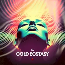 Cold Ecstasy by 36