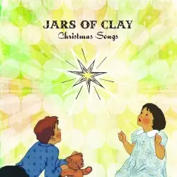 Christmas Songs by Jars of Clay