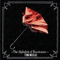 The Alphabet of Hurricanes by Tom McRae