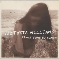Sings Some Ol’ Songs by Victoria Williams