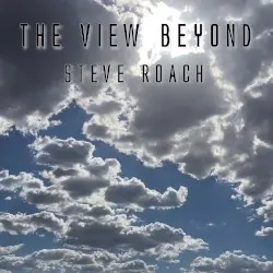 The View Beyond by Steve Roach