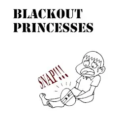 SNAP!!! by Blackout Princesses