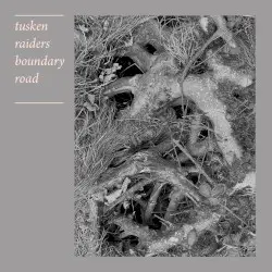 Boundary Road by Tusken Raiders