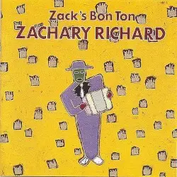 Zack's Bon Ton by Zachary Richard