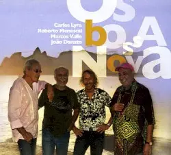Os Bossa Nova by Carlos Lyra, João Donato, Marcos Valle e Roberto Menescal