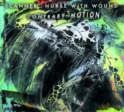 Contrary Motion by Scanner & Nurse With Wound