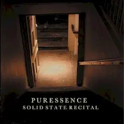 Solid State Recital by Puressence