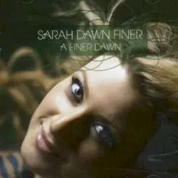 A Finer Dawn by Sarah Dawn Finer