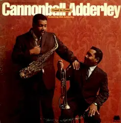 Coast to Coast by Cannonball Adderley featuring Nat Adderley