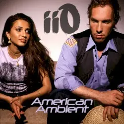 American Ambient by iiO feat. Nadia Ali