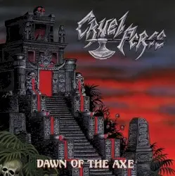 Dawn of the Axe by Cruel Force