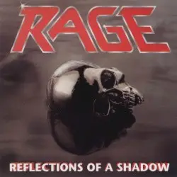 Reflections of a Shadow by Rage