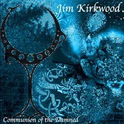 Communion Of The Damned by Jim Kirkwood