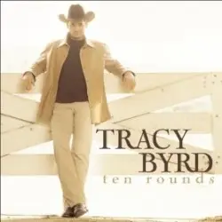 Ten Rounds by Tracy Byrd