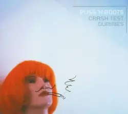 Puss ’n’ Boots by Crash Test Dummies