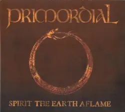 Spirit the Earth Aflame by Primordial