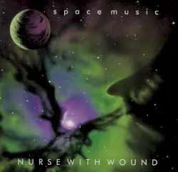 Space Music by Nurse With Wound