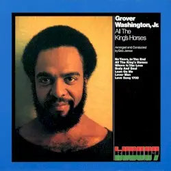 All the King's Horses by Grover Washington, Jr.