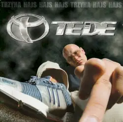Trzyha / Hajs Hajs Hajs by Tede