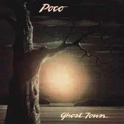 Ghost Town by Poco