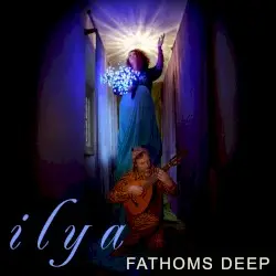 Fathoms Deep by Ilya
