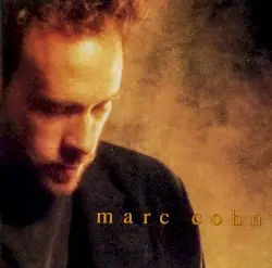 Marc Cohn by Marc Cohn