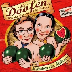 Melodien für Melonen by Die Doofen
