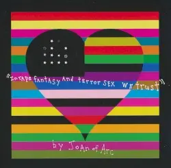 In Rape Fantasy and Terror Sex We Trust by Joan of Arc